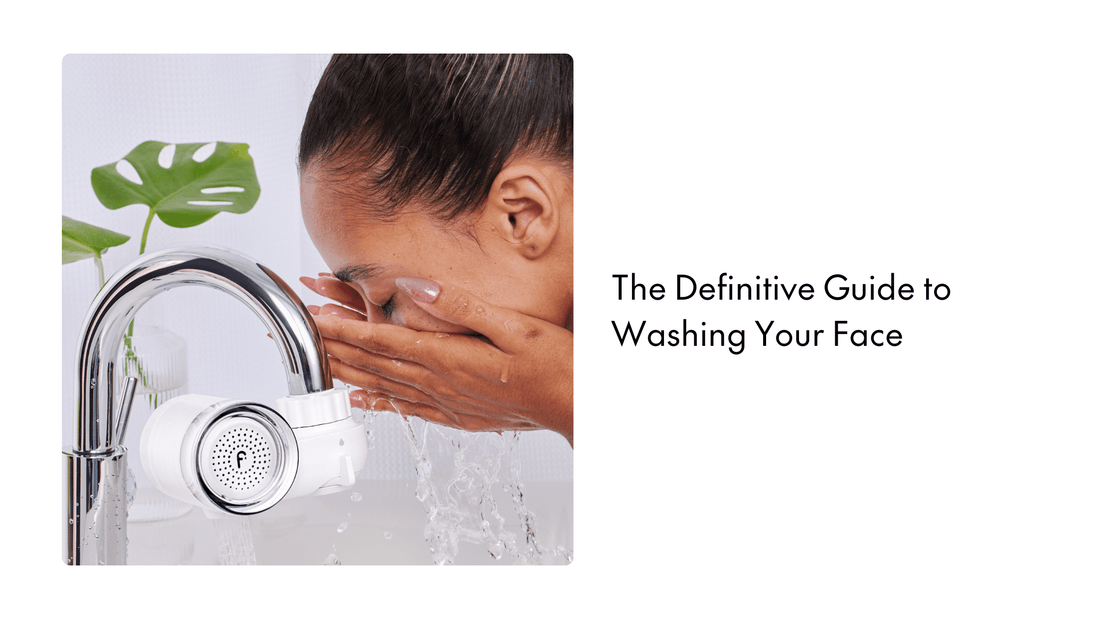 How to Wash Your Face