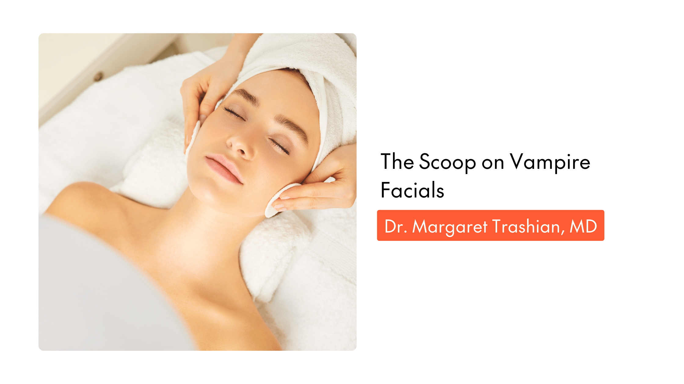 The Scoop on Vampire Facials